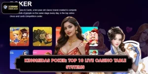 KingMidas Poker: Top 10 Live Casino Table Systems