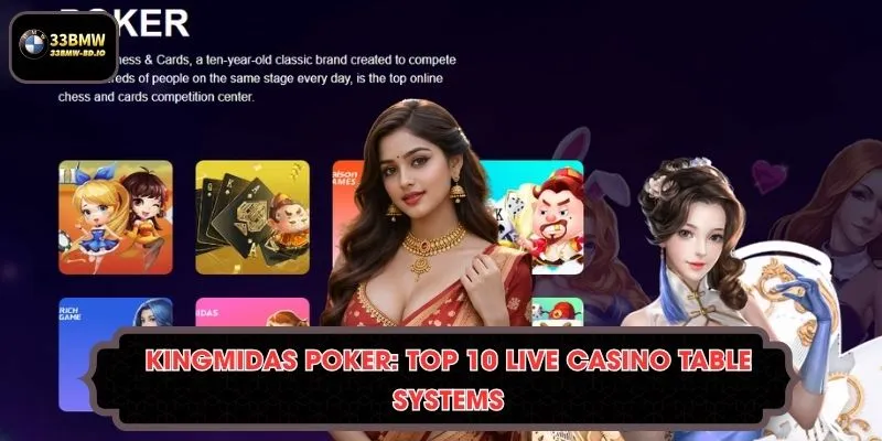 KingMidas Poker: Top 10 Live Casino Table Systems