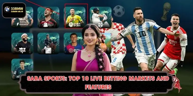 Saba Sports: Top 10 Live Betting Markets and Features